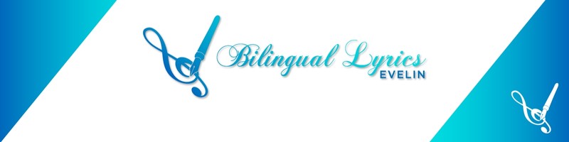 Bilingual Lyrics